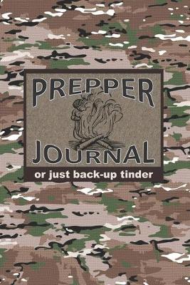 Book cover for PREPPER JOURNAL or just back-up tinder