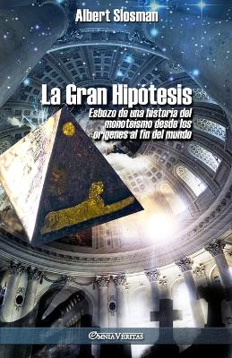 Cover of La Gran Hipotesis