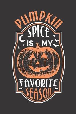 Book cover for Pumpkin Spice Is My Favorite Season