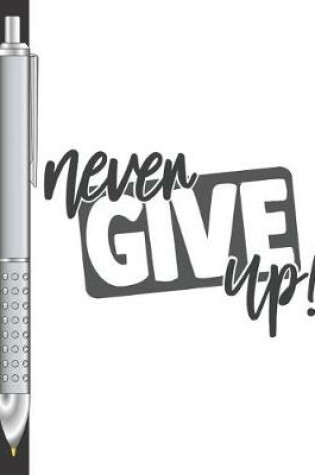 Cover of Never Give Up!