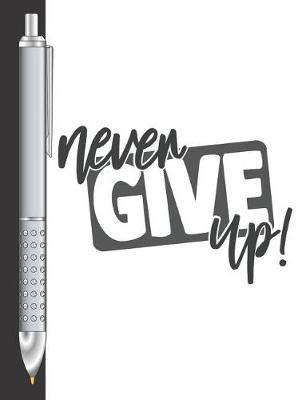 Book cover for Never Give Up!