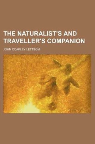 Cover of The Naturalist's and Traveller's Companion