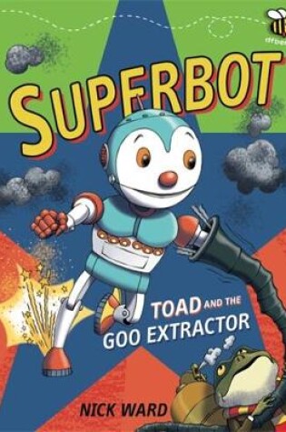 Cover of Toad and the Goo Extractor