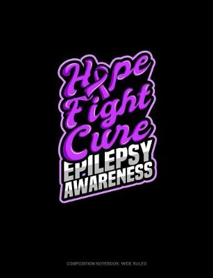 Cover of Hope Fight Cure Epilepsy Awareness