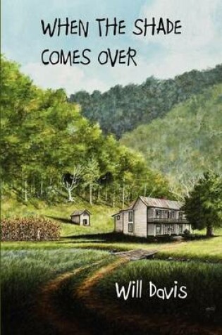 Cover of When the Shade Comes Over