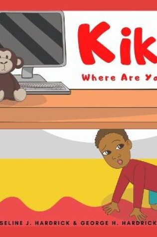 Cover of Kiki Where Are You?