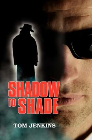 Cover of Shadow to Shade