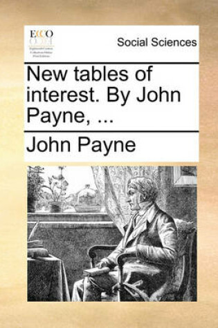 Cover of New Tables of Interest. by John Payne, ...