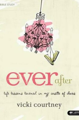 Cover of Ever After - Bible Study Book