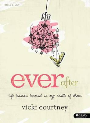 Book cover for Ever After - Bible Study Book