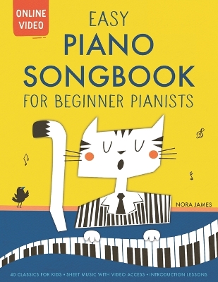 Book cover for Easy Piano Songbook for Beginner Pianists