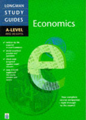 Book cover for Longman A-level Study Guide: Economics