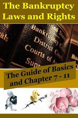 Book cover for The Bankruptcy Laws and Rights
