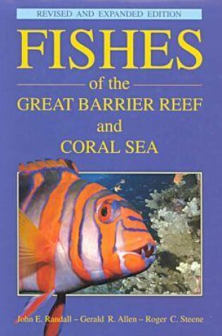 Cover of Fishes of the Great Barrier Reef