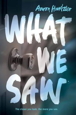 Book cover for What We Saw