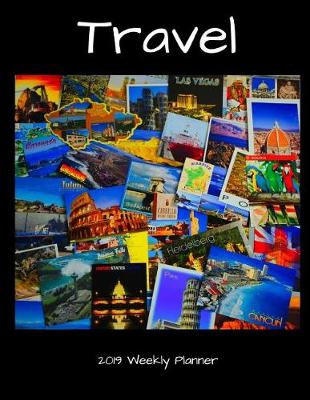 Book cover for Travel 2019 Weekly Planner