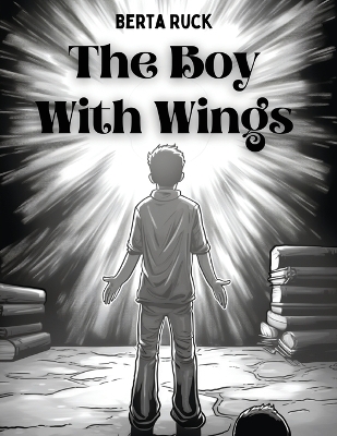 Cover of The Boy With Wings