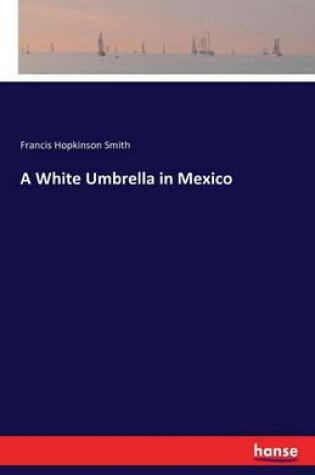 Cover of A White Umbrella in Mexico