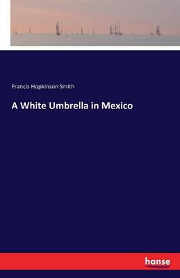 Book cover for A White Umbrella in Mexico