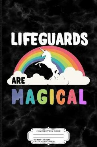 Cover of Lifeguards Are Magical Composition Notebook