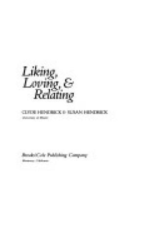 Cover of Liking, Loving and Relating