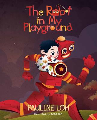Book cover for The Robot in My Playground