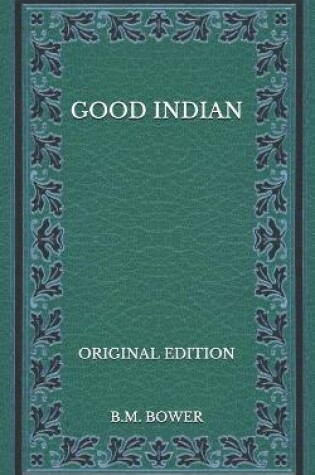 Cover of Good Indian - Original Edition