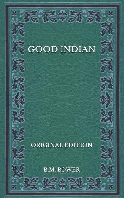 Book cover for Good Indian - Original Edition