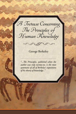 Cover of A Treatise the Principles of Human Knowledge