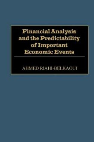 Cover of Financial Analysis and the Predictability of Important Economic Events