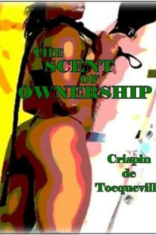 Cover of The Scent of Ownership