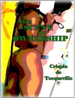 Book cover for The Scent of Ownership