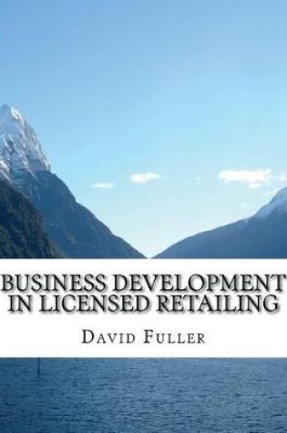 Cover of Business Development in Licensed Retailing