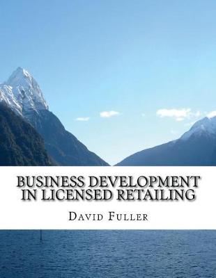 Book cover for Business Development in Licensed Retailing