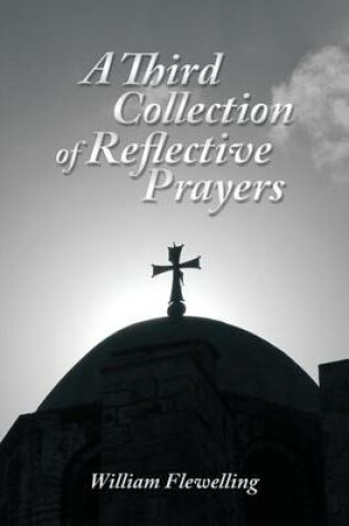 Cover of A Third Collection of Reflective Prayers