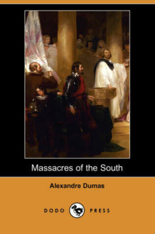 Cover of Massacres of the South (Dodo Press)