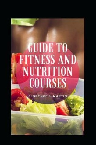 Cover of Guide To Fitness And Nutrition courses
