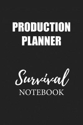 Book cover for Production Planner Survival Notebook