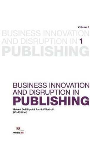 Cover of Business Innovation and Disruption in Publishing