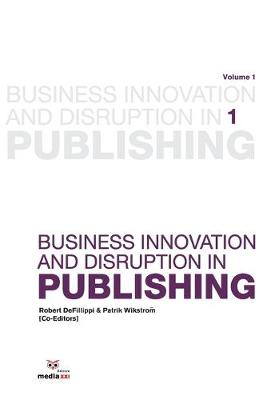 Book cover for Business Innovation and Disruption in Publishing