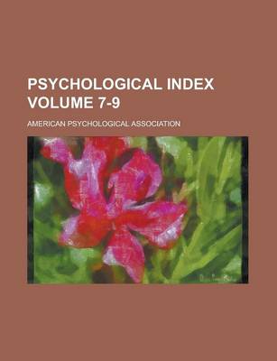 Book cover for Psychological Index Volume 7-9