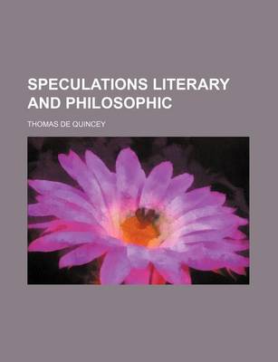 Book cover for Speculations Literary and Philosophic