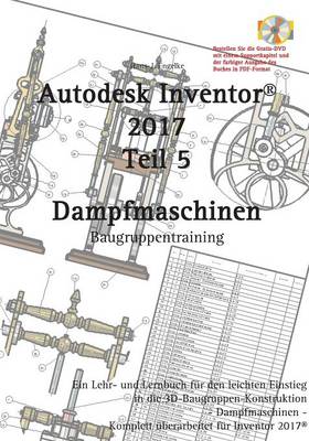 Book cover for Autodesk Inventor 2017, Dampfmaschinen