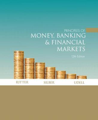 Book cover for Principles of Money, Banking and Financial Markets Plus Mylab Economics with Pearson Etext (1-Semester Access) Access Card Package