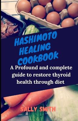 Book cover for Hashimoto Healing Cookbook