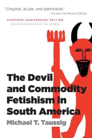 Cover of The Devil and Commodity Fetishism in South America