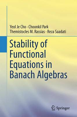 Book cover for Stability of Functional Equations in Banach Algebras