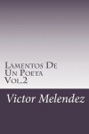 Book cover for Lamentos de Un Poeta Vol.2