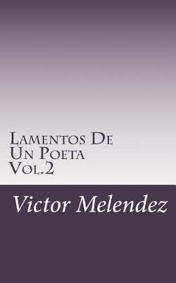 Cover of Lamentos de Un Poeta Vol.2