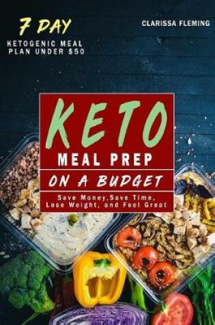 Cover of Keto Meal Prep On a Budget